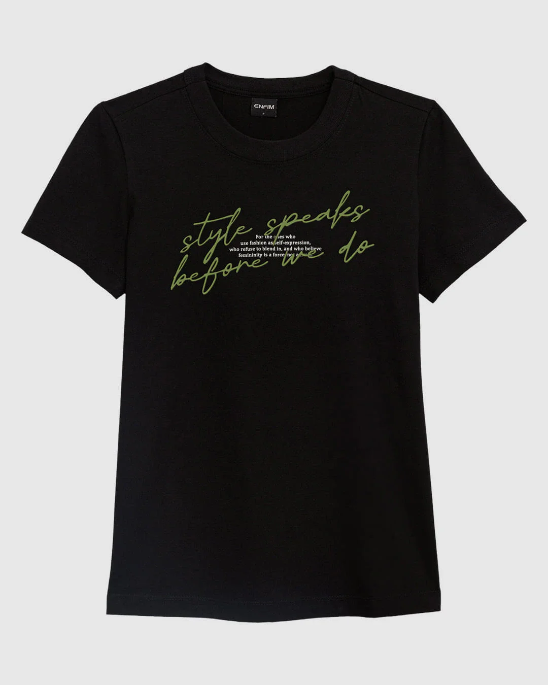 Camiseta Feminina Estampa Style Speaks Before We Do Malha Algodão - ENFIM